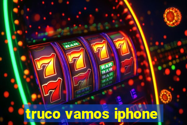 truco vamos iphone